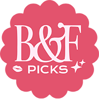 B&F Picks