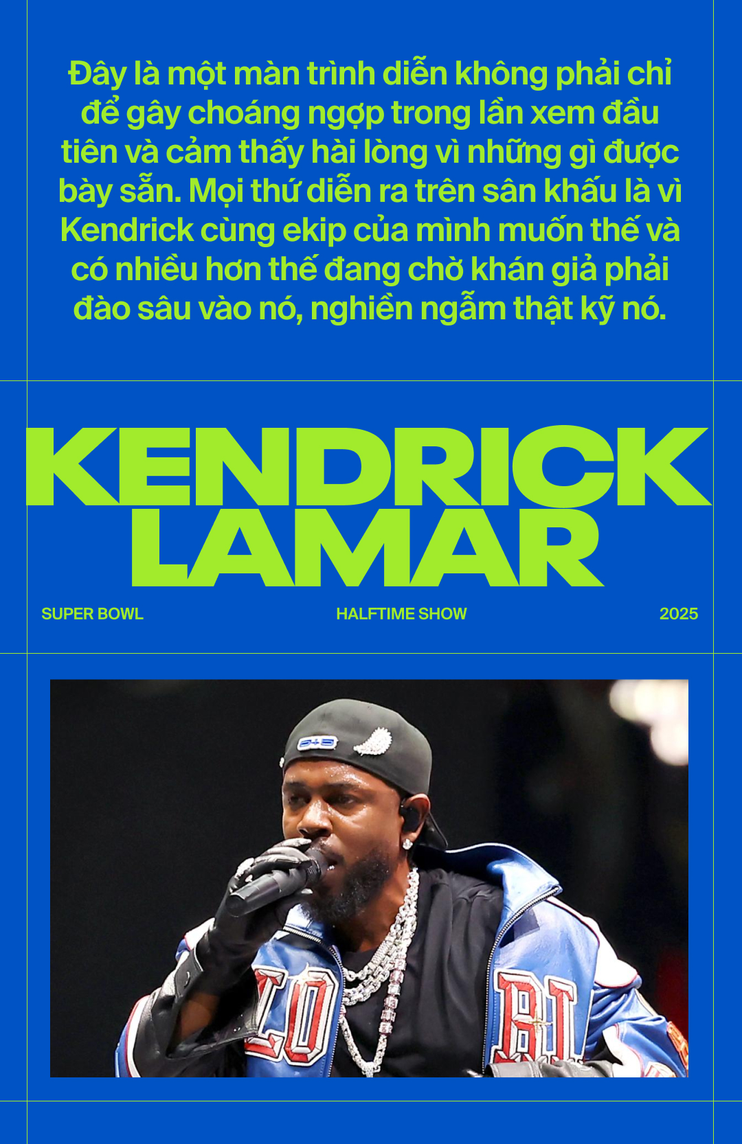 Kendrick Lamar tại Super Bowl Halftime Show: Lớn hơn cả âm nhạc- Ảnh 3.