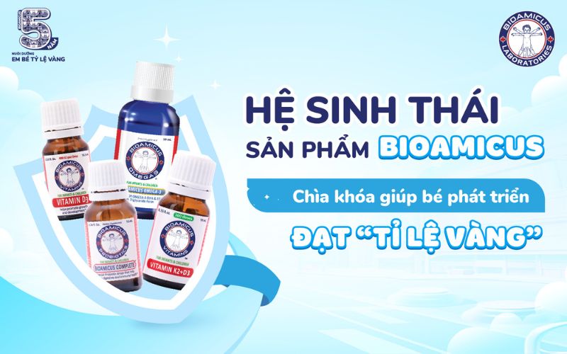 Bioamicus - H&agrave;nh tr&igrave;nh nu&ocirc;i dưỡng &ldquo;Em b&eacute; tỷ lệ v&agrave;ng&rdquo;- Ảnh 4.