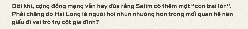 Salim và Hải Long: Vợ cầu toàn, chồng… cầu hôn- Ảnh 22. Salim và Hải Long: Vợ cầu toàn, chồng… cầu hôn- Ảnh 22.