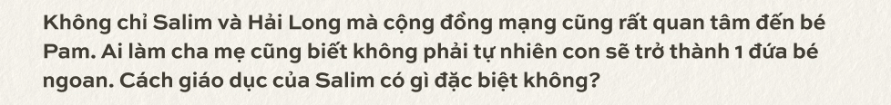Salim và Hải Long: Vợ cầu toàn, chồng… cầu hôn- Ảnh 32. Salim và Hải Long: Vợ cầu toàn, chồng… cầu hôn- Ảnh 32.