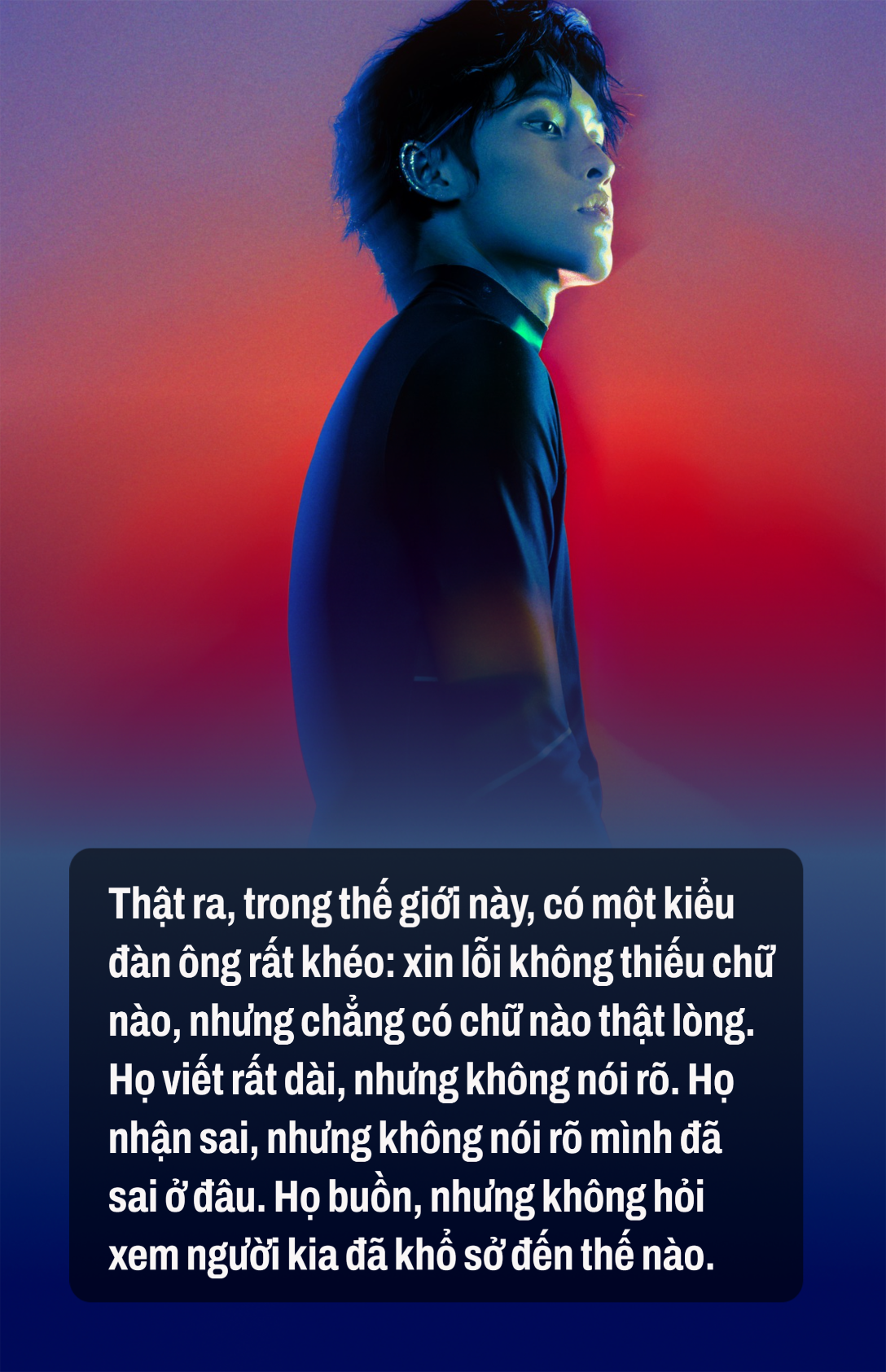 Trên đời này, có một kiểu người như anh W. : Xin lỗi không thiếu chữ nào, nhưng chẳng có chữ nào thật lòng- Ảnh 4.