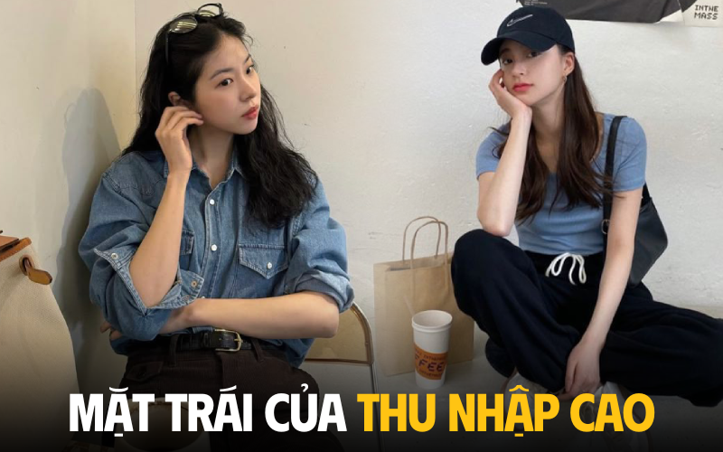 Thu nhập 50-60 triệu, thậm chí gần trăm triệu/tháng cũng chưa chắc đã được 