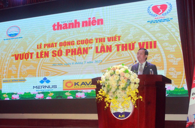 Phát động Cuộc thi viết “Vượt lên số phận” lần thứ VIII- Ảnh 6.