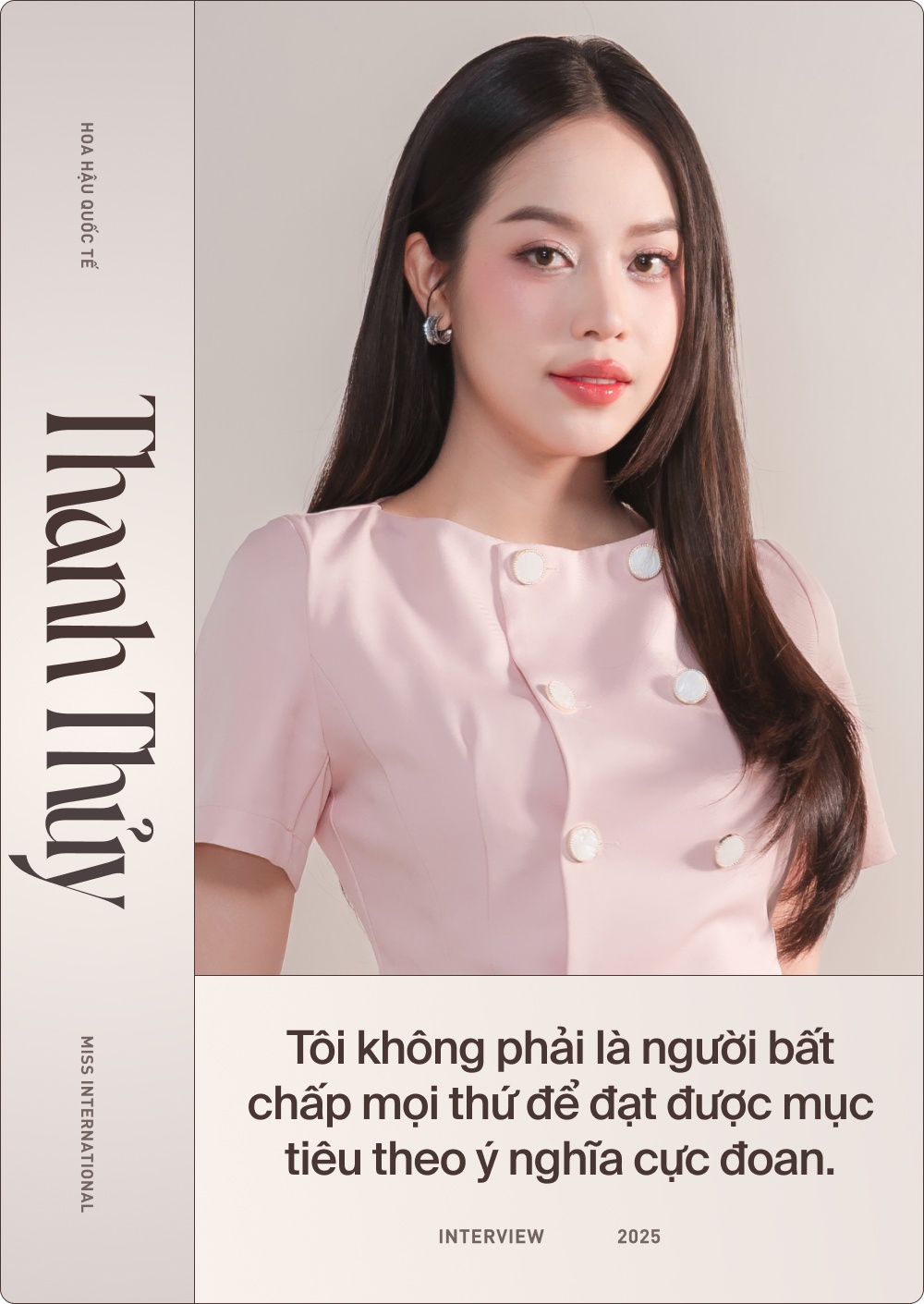 Hoa hậu Thanh Thuỷ: "Tôi không phải là người bất chấp mọi thứ để đạt được mục đích"- Ảnh 4.