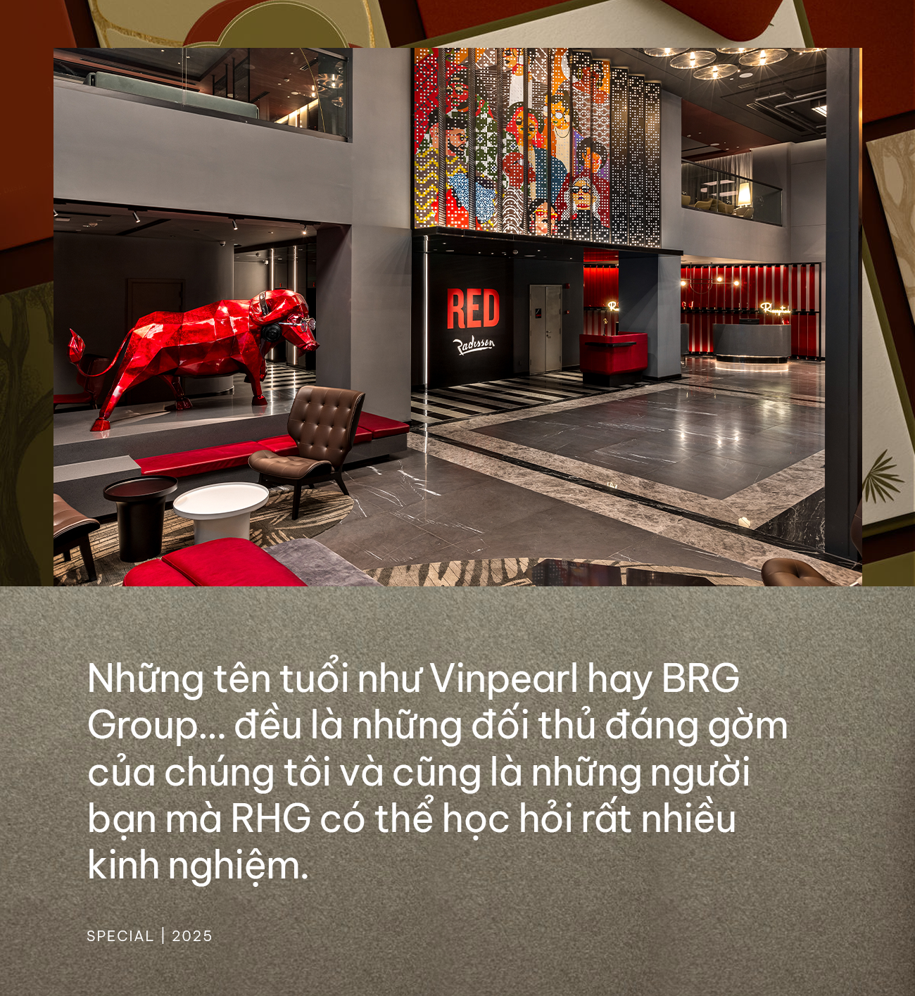Giám đốc cấp cao của Tập đoàn khách sạn Radisson: Những ông lớn nội địa như Vinpearl, BRG Hospitality… vừa là đối thủ đáng gờm, vừa là những người bạn để chúng tôi học hỏi!- Ảnh 3.