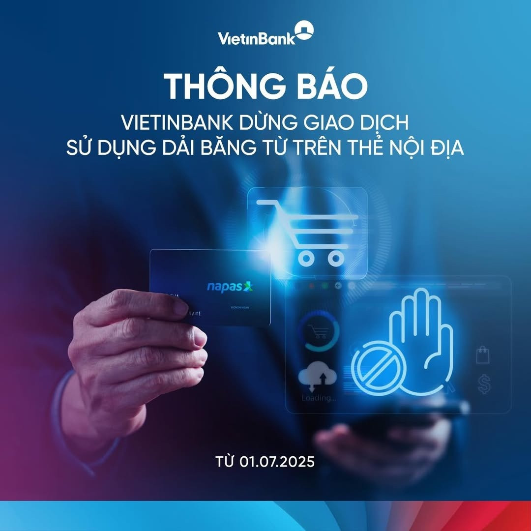 Vietcombank, VietinBank... chốt hạn 1/7 dừng giao dịch thẻ từ ATM: Người dùng cần làm gì?- Ảnh 1. Vietcombank, VietinBank... chốt hạn 1/7 dừng giao dịch thẻ từ ATM: Người dùng cần làm gì?- Ảnh 1.