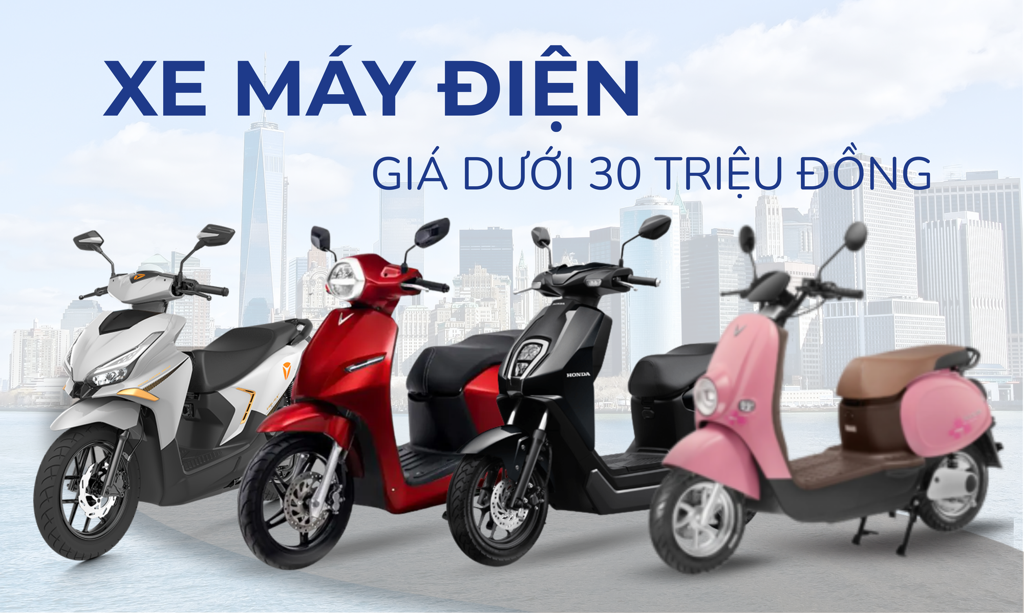 Hà Nội cấm xe máy xăng trong vành đai 1 từ 1/7/2026: dưới 30 triệu đồng, khách Việt có thể mua xe máy điện gì?- Ảnh 1.