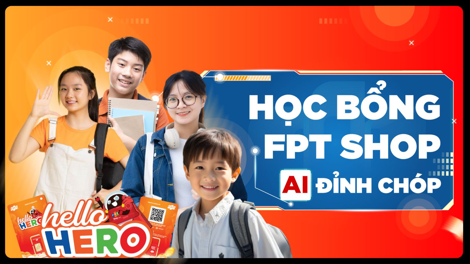 Bật chế độ “đỉnh chóp” cùng học bổng có tổng giá trị lên đến 480 triệu từ mạng di động FPT- Ảnh 3. Bật chế độ “đỉnh chóp” cùng học bổng có tổng giá trị lên đến 480 triệu từ mạng di động FPT- Ảnh 3.