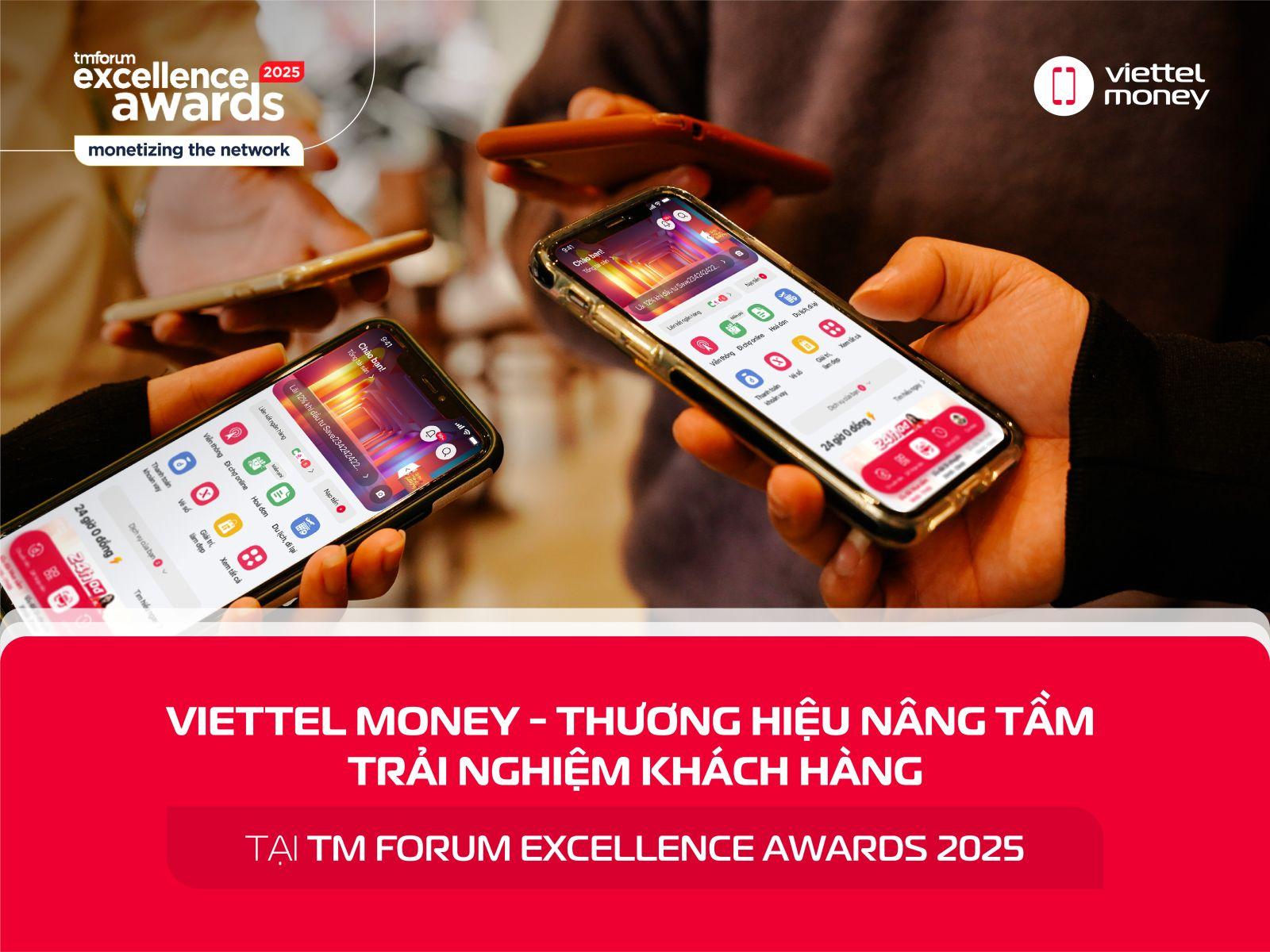 Viettel Money là đại diện Việt Nam duy nhất ghi dấu tại Excellence Awards 2025 với trải nghiệm khách hàng xuất sắc- Ảnh 1.