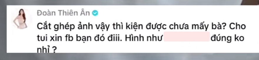 Hoa hậu Đoàn Thiên Ân bức xúc doạ kiện tụng: Chuyện gì thế này?- Ảnh 3. Hoa hậu Đoàn Thiên Ân bức xúc doạ kiện tụng: Chuyện gì thế này?- Ảnh 3.