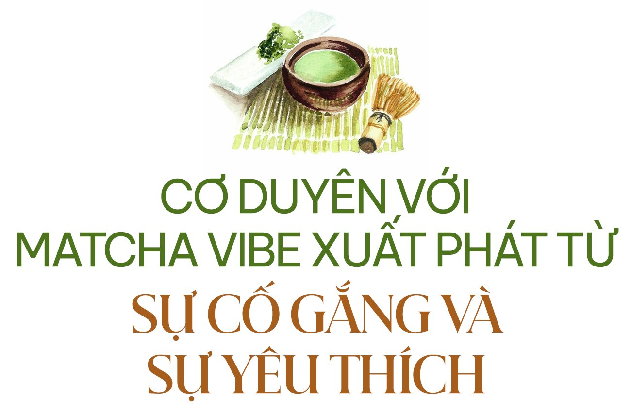 Founder Matcha Vibe: ”Giá đồ uống ở Việt Nam đang nằm ở mức cao nhưng mọi người xem đó là điều bình thường”- Ảnh 2.