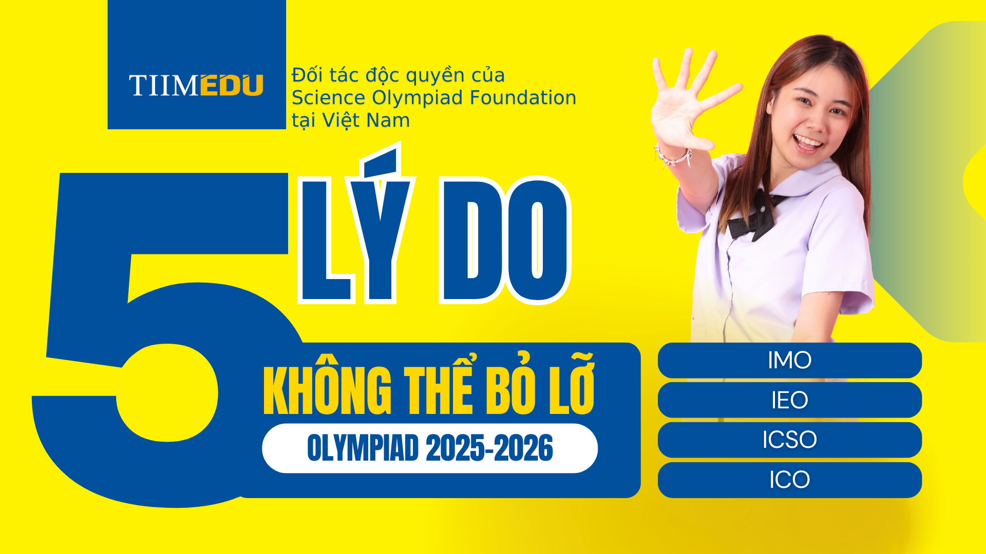 5 lý do nhất định phải dự Olympic Quốc tế IMO IEO ICSO ICO- Ảnh 1.