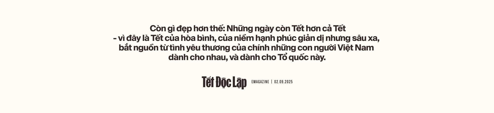 Tết hơn cả Tết, là Tết Độc Lập- Ảnh 1.