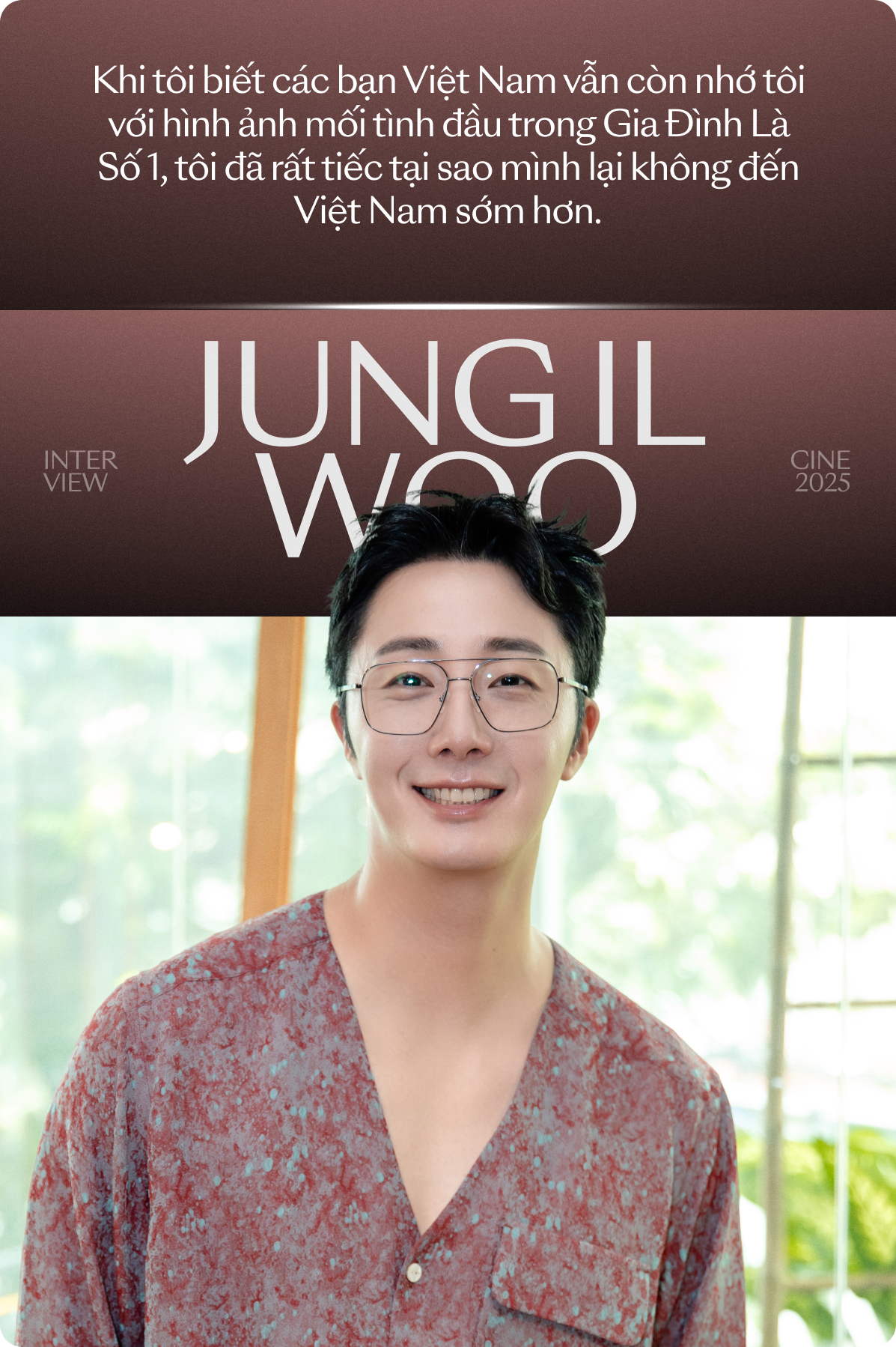 Jung Il Woo: Tôi muốn đóng cùng Trấn Thành trong một bộ phim 