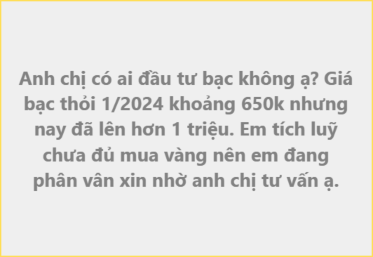 Đuối sức vì giá vàng tăng phi mã, nhiều người quay xe sang mua bạc: Đừng vội xuống tiền khi chưa biết 3 điều này!- Ảnh 3.