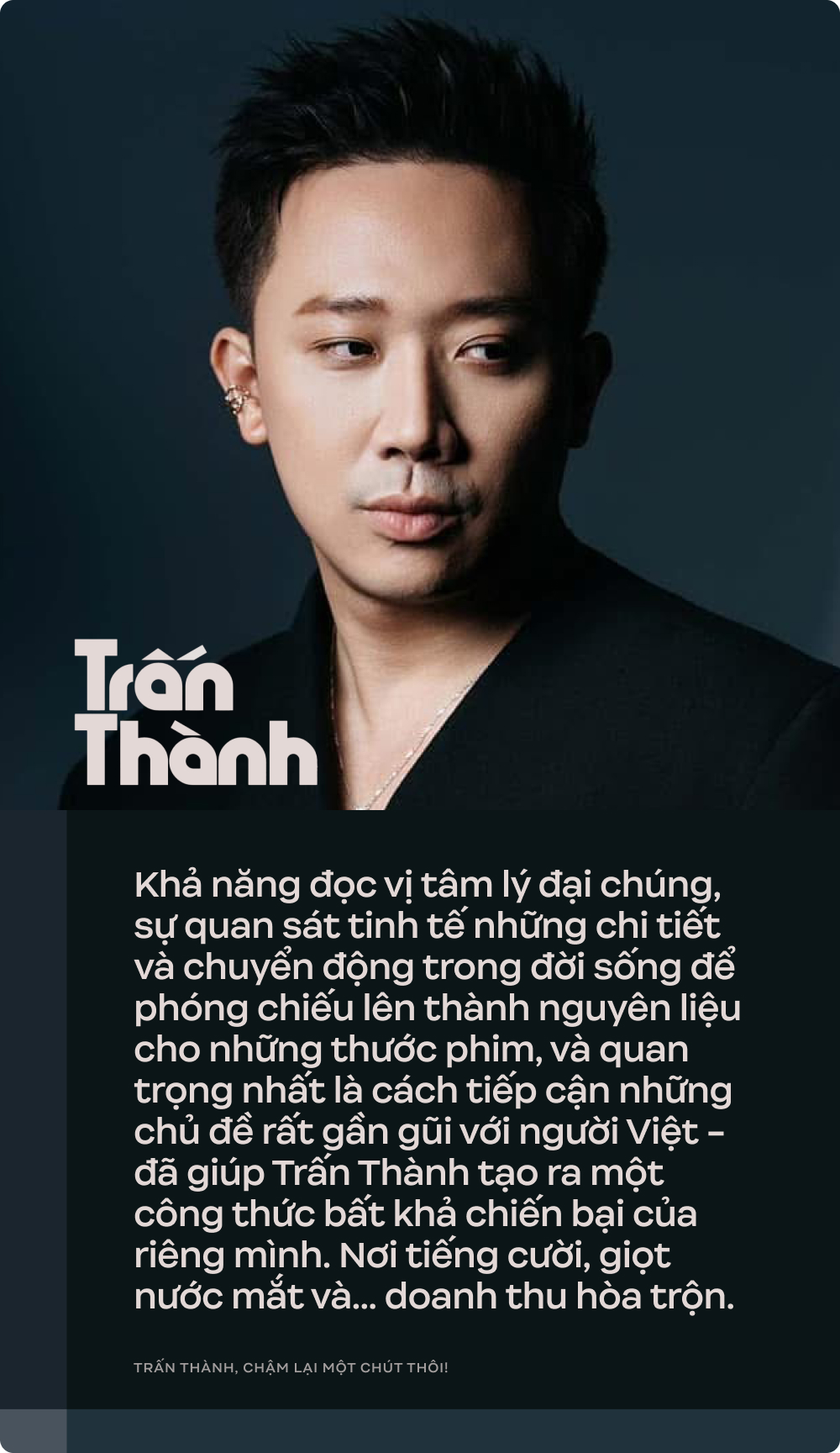 Trấn Thành, chậm lại một chút thôi!- Ảnh 2.