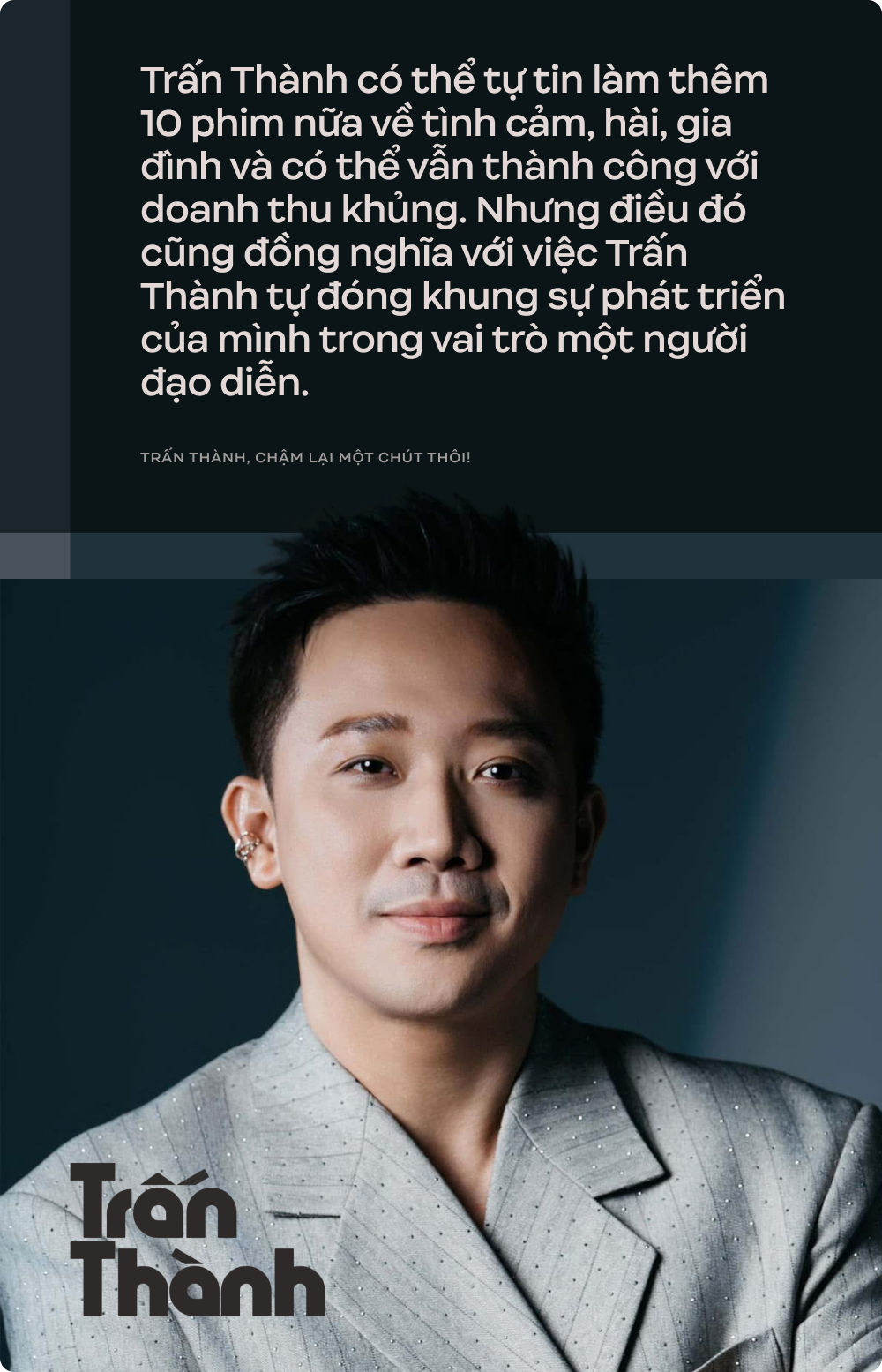 Trấn Thành, chậm lại một chút thôi!- Ảnh 3.