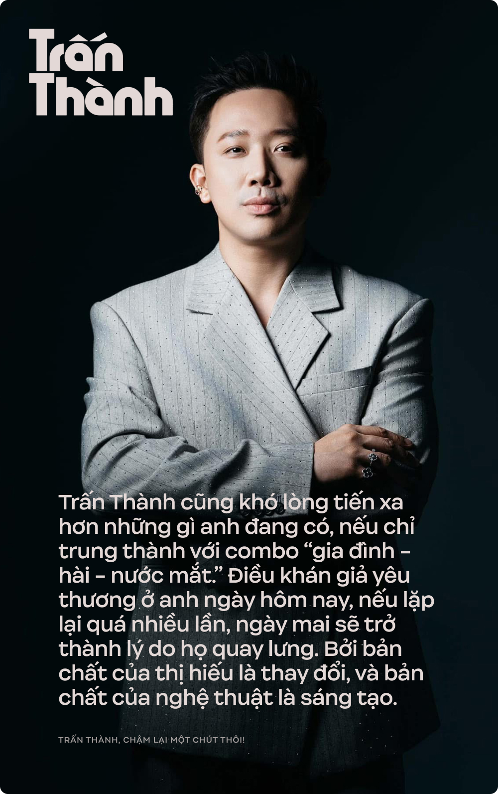 Trấn Thành, chậm lại một chút thôi!- Ảnh 8.