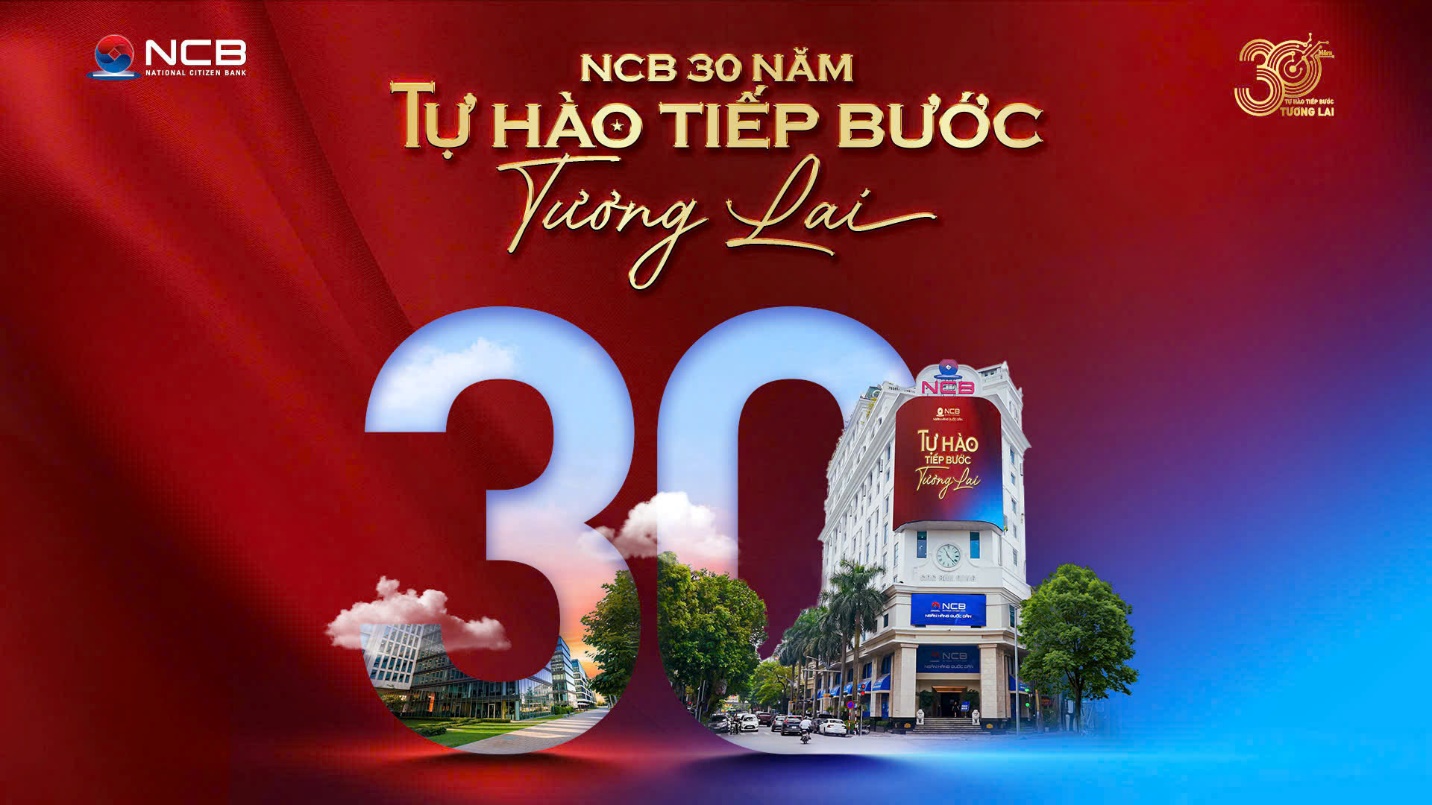 Hai dấu ấn đặc biệt của ngân hàng NCB trong tháng 9- Ảnh 3. Hai dấu ấn đặc biệt của ngân hàng NCB trong tháng 9- Ảnh 3.