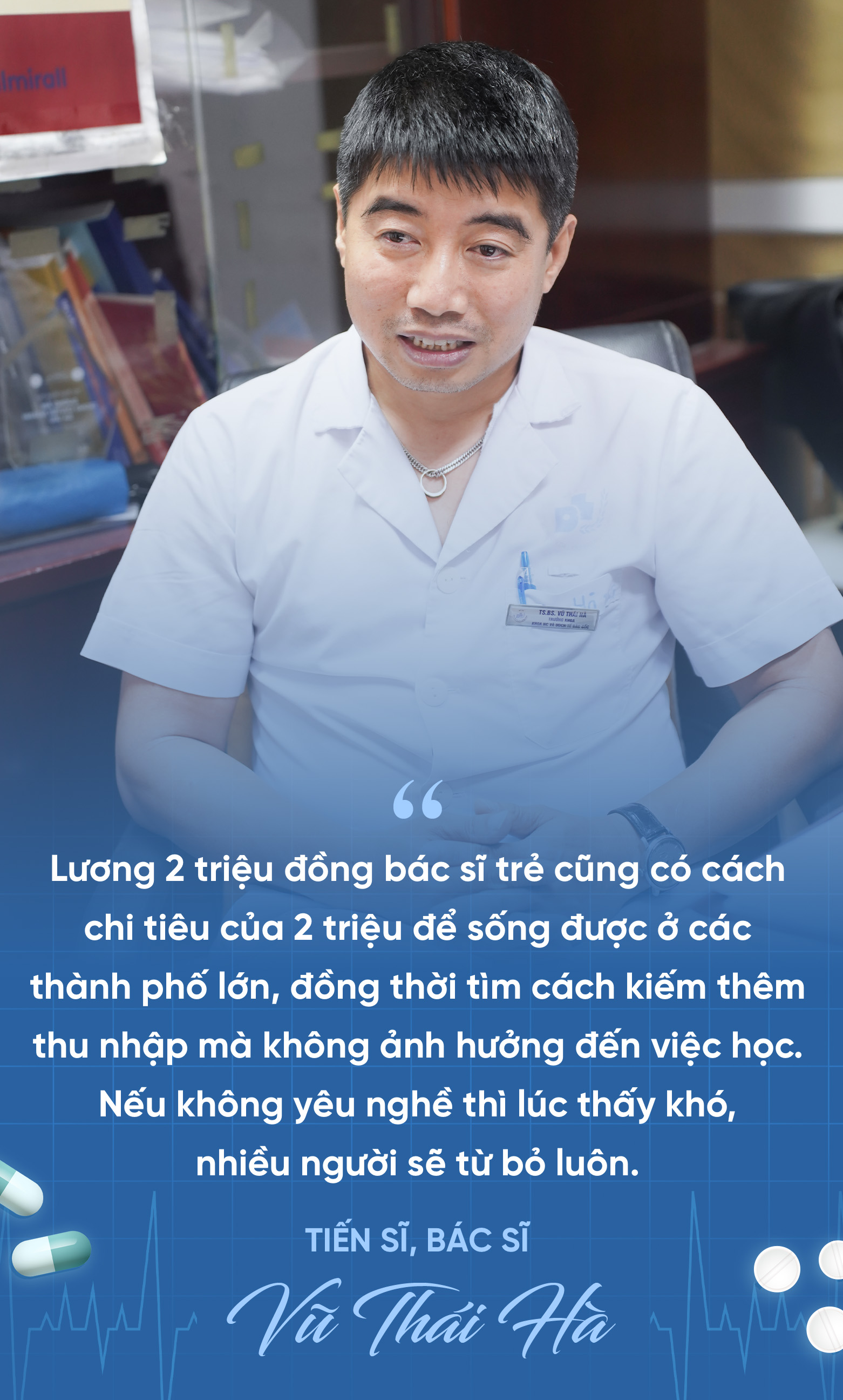 Tiến sĩ kể "sướng" chuyện học nội trú, tiết lộ: "Ít bác sĩ sống với nghề mà không xoay sở, nhưng bệnh nhân không có tiền tôi vẫn chữa với phí 200.000 đồng/tháng"- Ảnh 4.