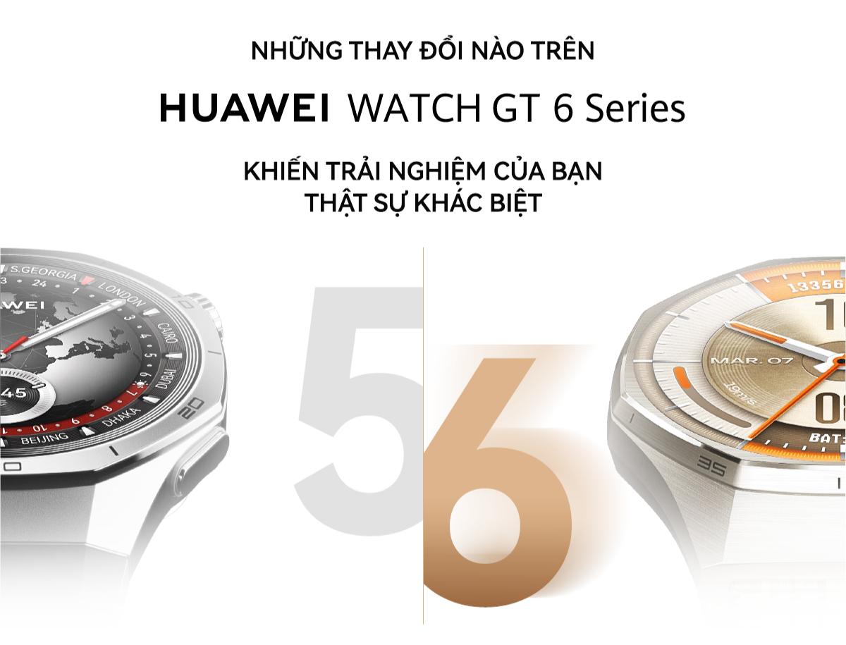 HUAWEI WATCH GT 6 Series: Những thay đổi nào khiến trải nghiệm của bạn thật sự khác biệt?- Ảnh 1.