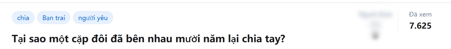 "Tại sao y&ecirc;u nhau 10 năm vẫn chia tay?"- Ảnh 1.