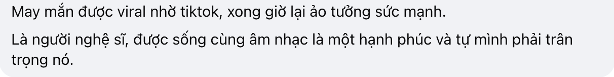 Tranh c&atilde;i nam ca sĩ Việt tuy&ecirc;n bố giải nghệ nếu kh&ocirc;ng tạo ra thu nhập, viết g&igrave; m&agrave; netizen n&oacute;i &ldquo;ảo tưởng sức mạnh