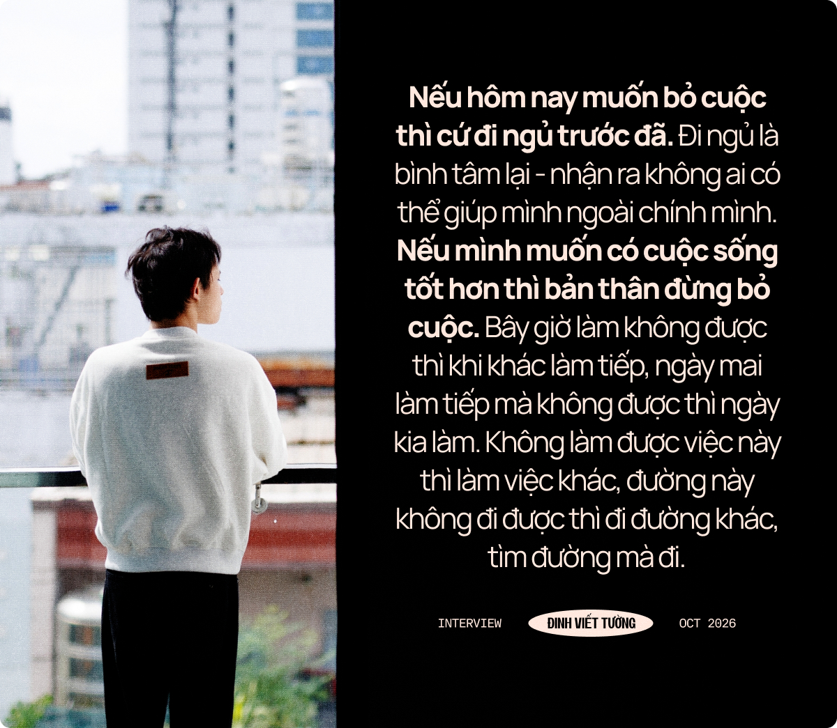Đinh Viết Tường (Trại Bu&ocirc;n Người): &ldquo;Nếu h&ocirc;m nay muốn bỏ cuộc th&igrave; cứ đi ngủ trước đ&atilde;&rdquo; - Ảnh 7.