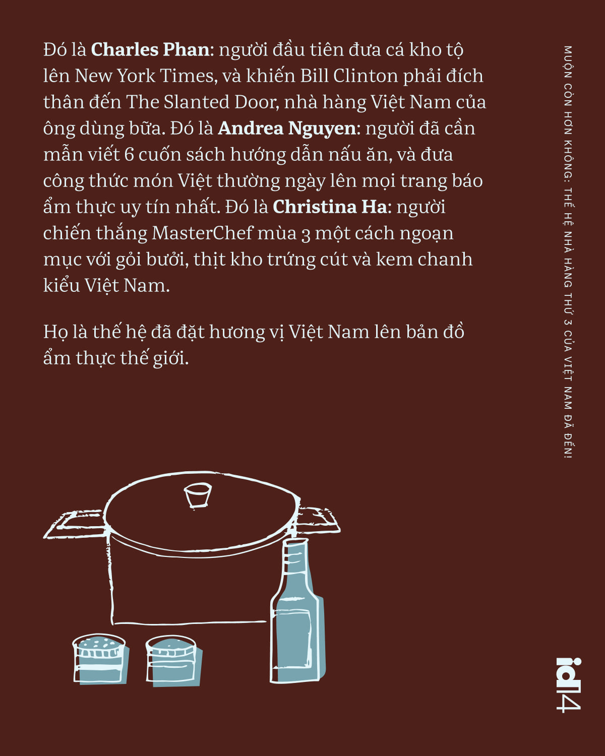 Ch&uacute;ng ta bỏ lỡ 2 thế hệ đầu ti&ecirc;n rồi, nhưng muộn c&ograve;n hơn kh&ocirc;ng: Thế hệ nh&agrave; h&agrave;ng thứ 3 của Việt Nam đ&atilde; đến! - Ảnh 4.