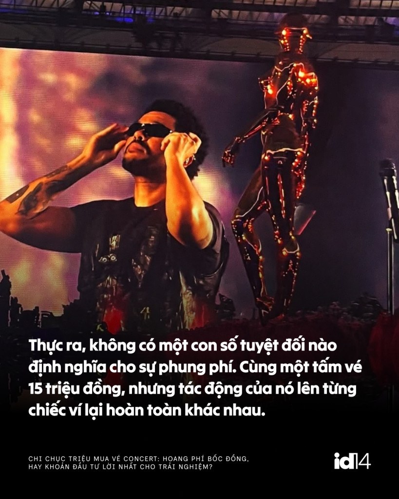Chi chục triệu mua v&eacute; concert: Hoang ph&iacute; bốc đồng, hay khoản đầu tư lời nhất cho trải nghiệm? - Ảnh 5.