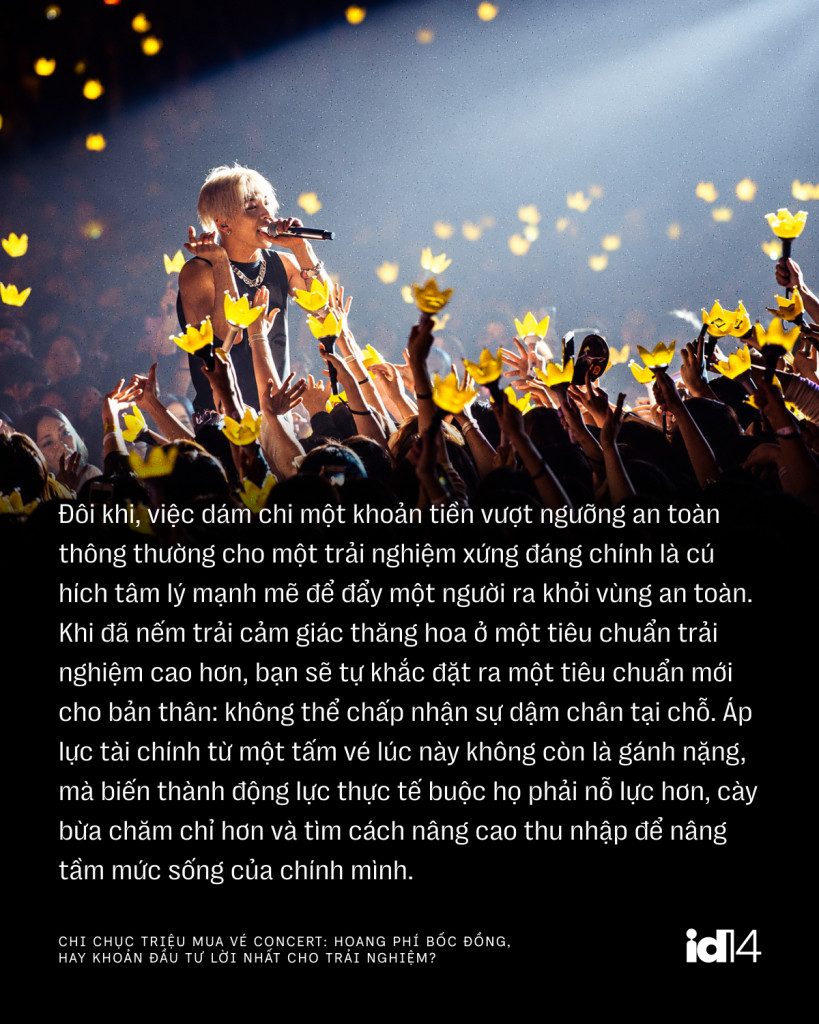 Chi chục triệu mua v&eacute; concert: Hoang ph&iacute; bốc đồng, hay khoản đầu tư lời nhất cho trải nghiệm? - Ảnh 7.