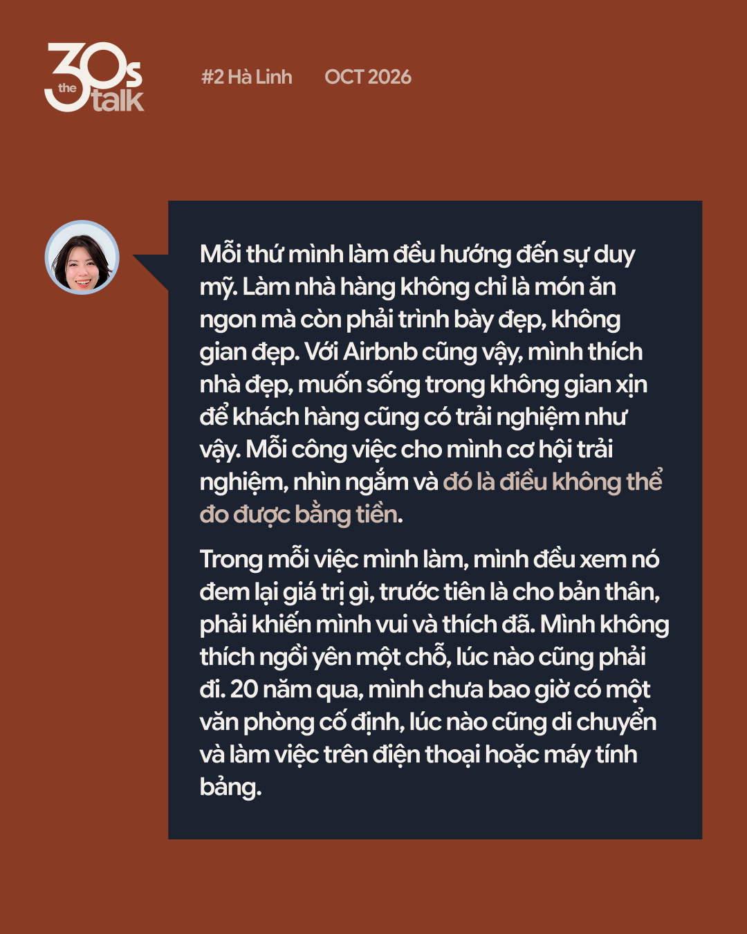 The30s TALK #2 - H&agrave; Linh &ldquo;Nghiện Nh&agrave;&rdquo;: C&ograve;n thấy t&ocirc;i xuất hiện tr&ecirc;n mạng nghĩa l&agrave; t&ocirc;i vẫn c&ograve;n cần kiếm tiền- Ảnh 2.