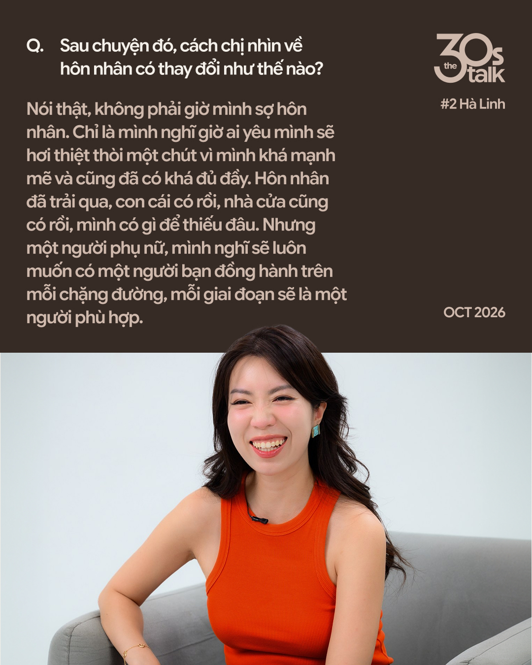 The30s TALK #2 - H&agrave; Linh &ldquo;Nghiện Nh&agrave;&rdquo;: C&ograve;n thấy t&ocirc;i xuất hiện tr&ecirc;n mạng nghĩa l&agrave; t&ocirc;i vẫn c&ograve;n cần kiếm tiền- Ảnh 8.