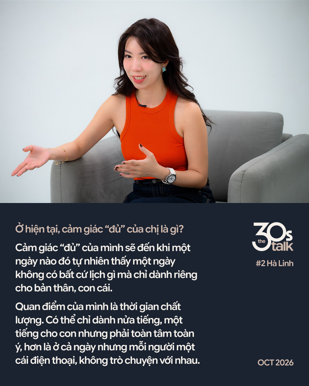 The30s TALK #2 - H&agrave; Linh &ldquo;Nghiện Nh&agrave;&rdquo;: C&ograve;n thấy t&ocirc;i xuất hiện tr&ecirc;n mạng nghĩa l&agrave; t&ocirc;i vẫn c&ograve;n cần kiếm tiền- Ảnh 9.