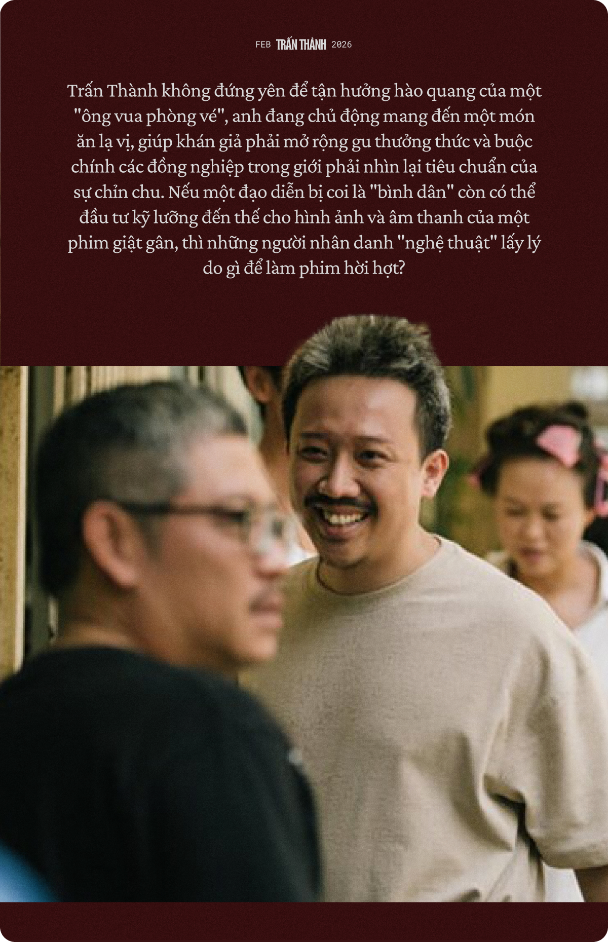 Mỗi nền điện ảnh đều cần 1 đạo diễn như Trấn Thành- Ảnh 8. Mỗi nền điện ảnh đều cần 1 đạo diễn như Trấn Thành- Ảnh 8.