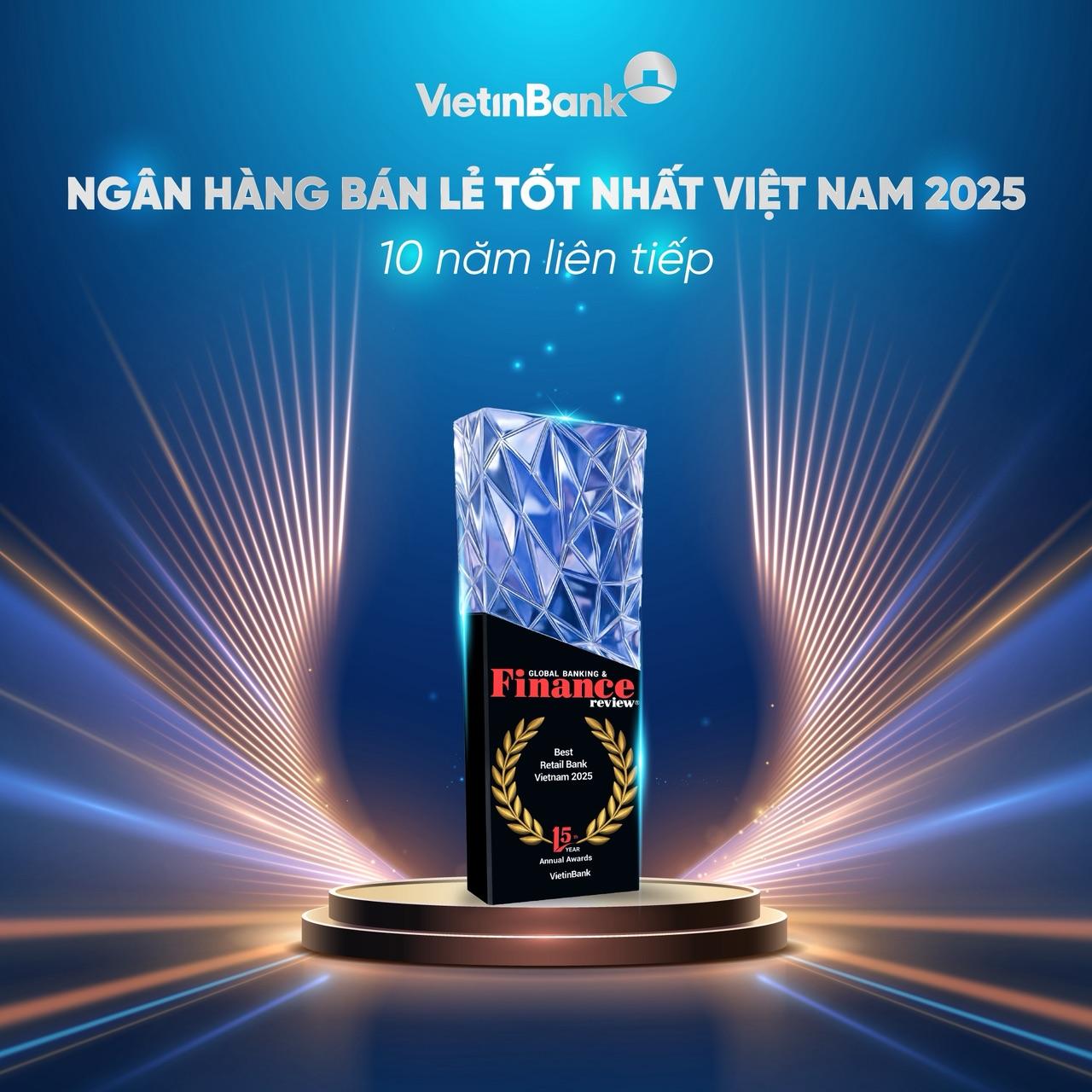 VietinBank khẳng định vị thế dẫn đầu mảng b&aacute;n lẻ tại WeChoice Awards 2025- Ảnh 3.