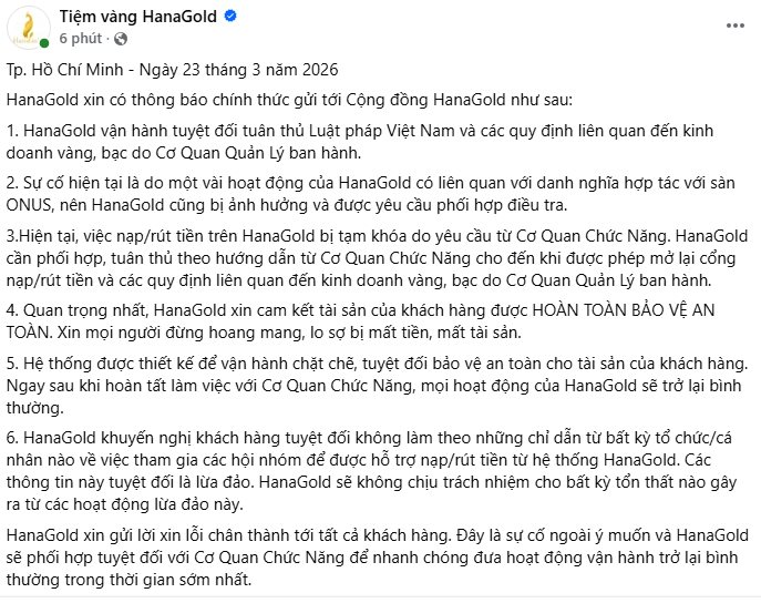 Nh&agrave; đầu tư v&agrave;ng &ldquo;mắc kẹt&rdquo; kh&ocirc;ng r&uacute;t được tiền, HanaGold ra th&ocirc;ng b&aacute;o khẩn- Ảnh 2.