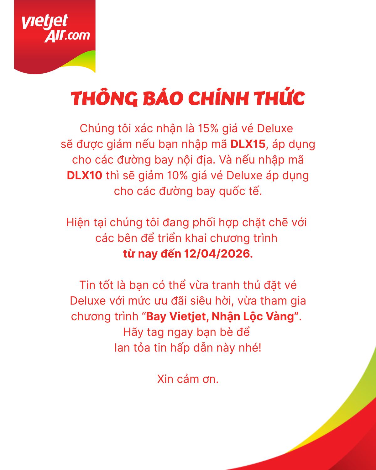 Vietjet Air ra th&ocirc;ng b&aacute;o tới h&agrave;ng triệu kh&aacute;ch mua v&eacute; từ nay đến 12/4- Ảnh 1.