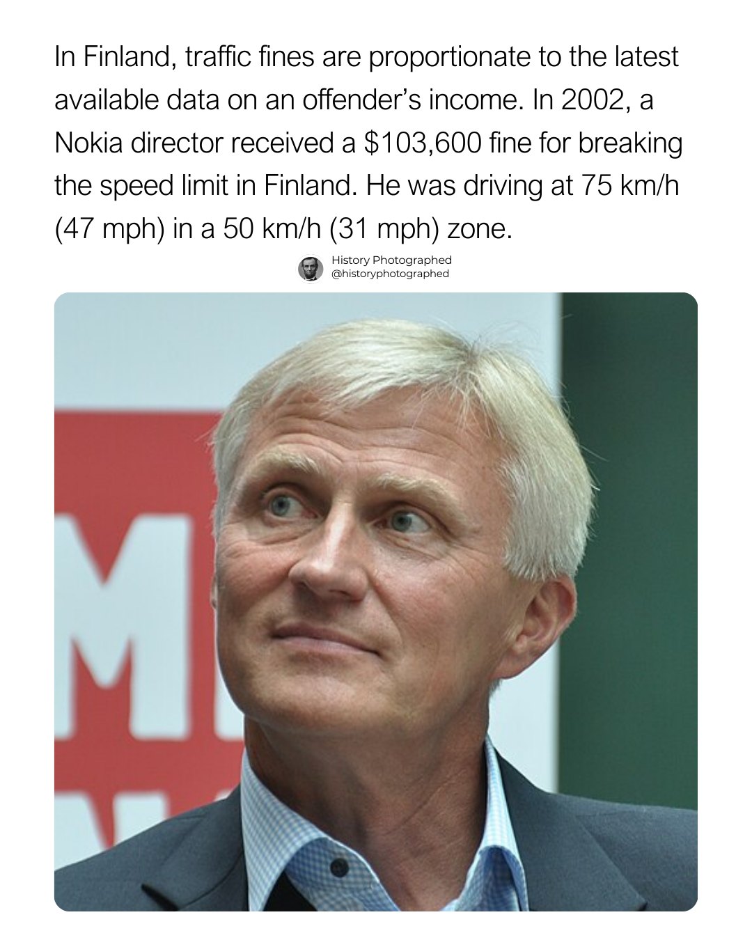 Năm 2002, một sếp lớn Nokia chạy qu&aacute; tốc độ, bị phạt tận 1.6 tỷ đồng v&igrave;... thu nhập qu&aacute; cao- Ảnh 1.