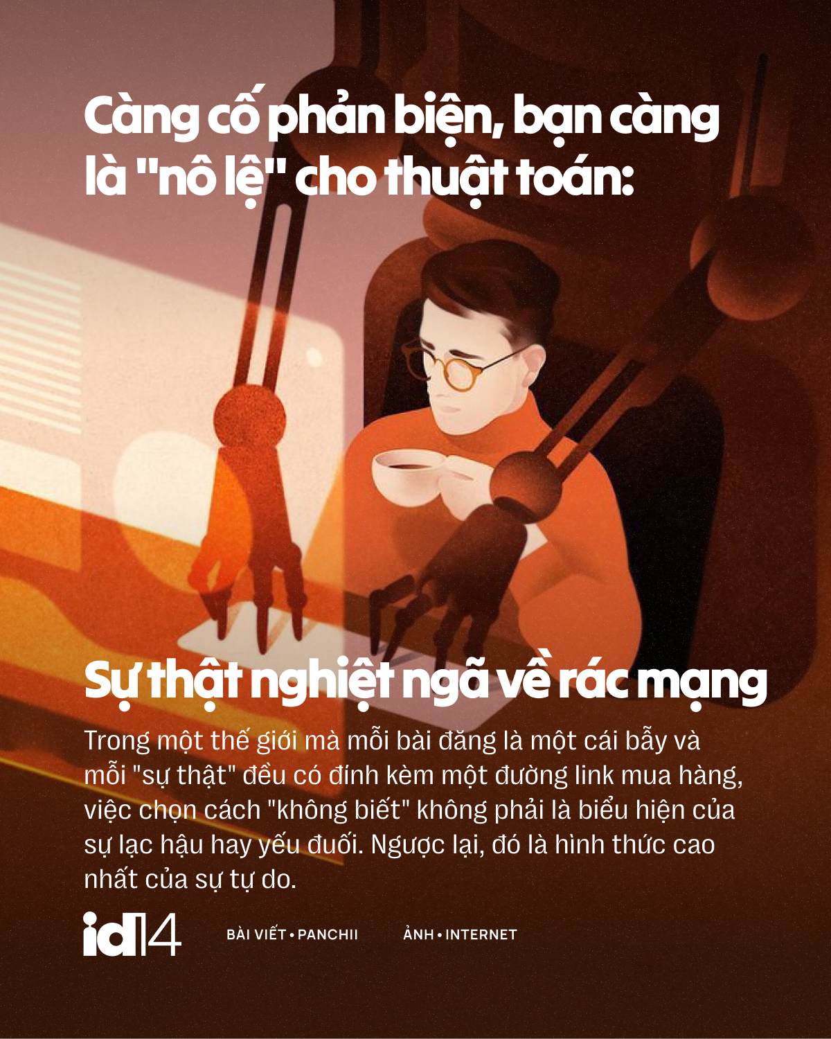 C&agrave;ng cố phản biện, bạn c&agrave;ng l&agrave; "n&ocirc; lệ" cho thuật to&aacute;n: Sự thật nghiệt ng&atilde; về r&aacute;c mạng- Ảnh 1.