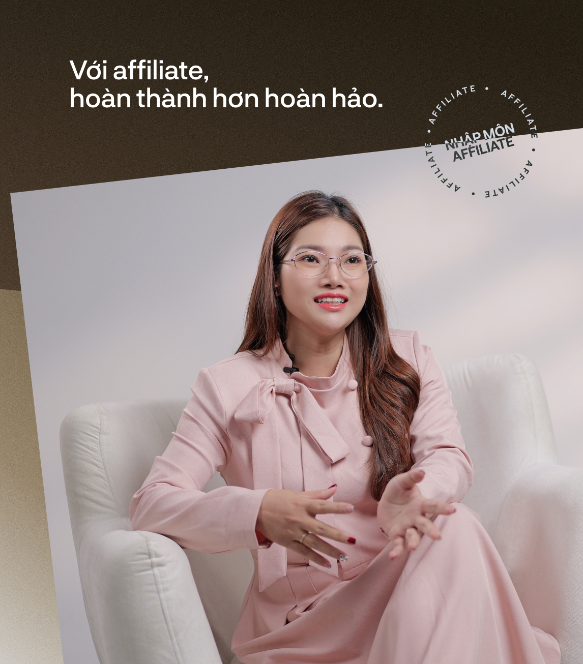 VIDEO Nhập m&ocirc;n affiliate cho những người &ldquo;kh&ocirc;ng nổi tiếng&rdquo;, &ldquo;kh&ocirc;ng nhiều follower&rdquo;: 2 chuy&ecirc;n gia chỉ ra c&aacute;ch đơn giản nhất để ra đơn- Ảnh 4.