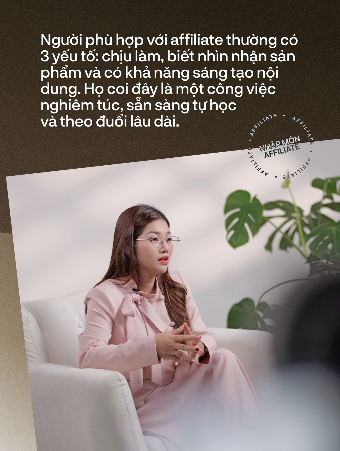 VIDEO Nhập m&ocirc;n affiliate cho những người &ldquo;kh&ocirc;ng nổi tiếng&rdquo;, &ldquo;kh&ocirc;ng nhiều follower&rdquo;: 2 chuy&ecirc;n gia chỉ ra c&aacute;ch đơn giản nhất để ra đơn- Ảnh 7.