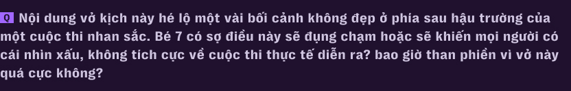 H&agrave;nh tr&igrave;nh kh&ocirc;ng tưởng của B&eacute; 7: Từ c&ocirc;ng nh&acirc;n may trong căn trọ 9m2 đến đạo diễn 24 tuổi của vở kịch ch&aacute;y v&eacute; nhất S&agrave;i G&ograve;n - Ảnh 16.