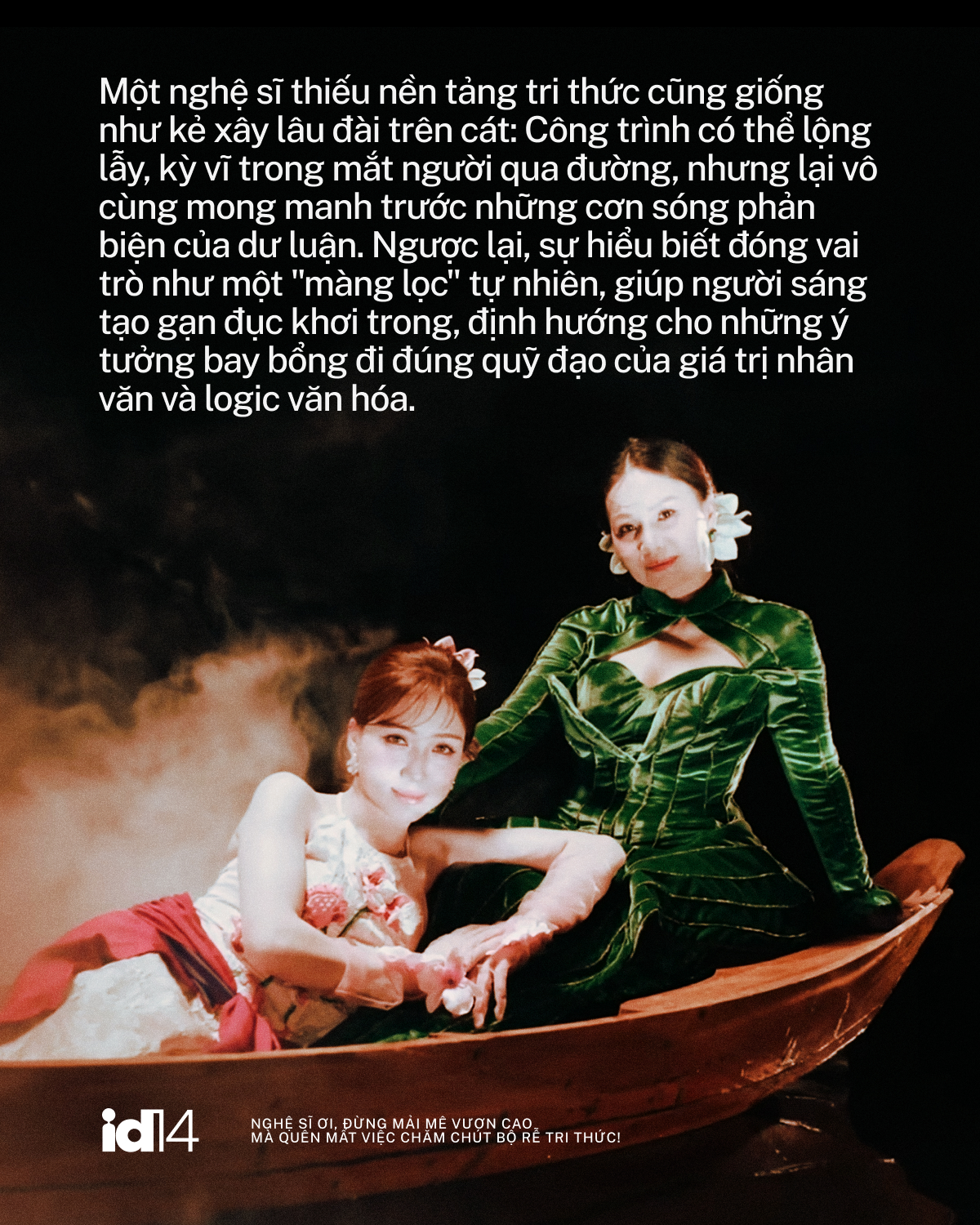 Nghệ sĩ ơi, đừng mải m&ecirc; vươn cao m&agrave; qu&ecirc;n mất việc chăm ch&uacute;t bộ rễ tri thức!- Ảnh 6.