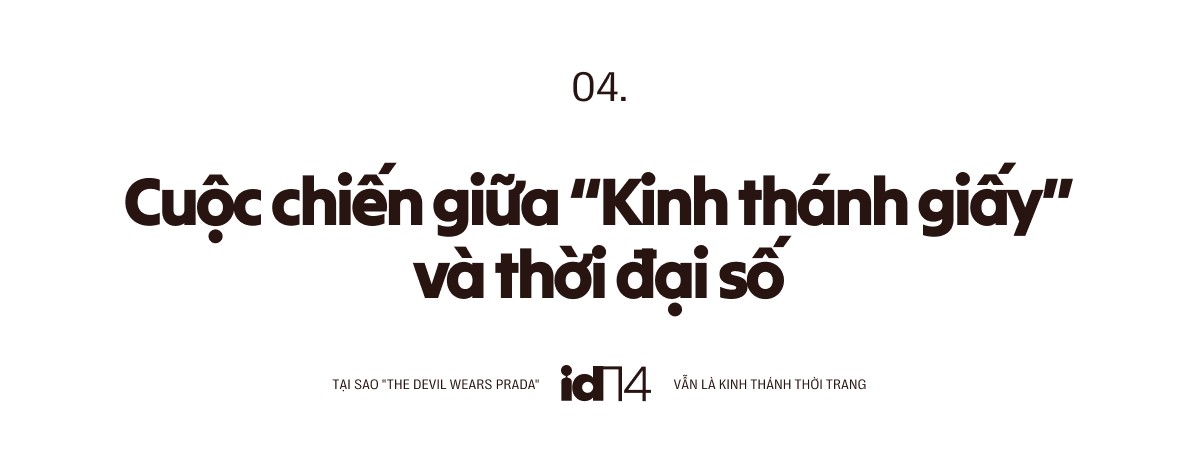 Tại sao The Devil Wears Prada vẫn l&agrave; kinh th&aacute;nh thời trang d&ugrave; thế giới đ&atilde; đổi thay đến ch&oacute;ng mặt?- Ảnh 11.