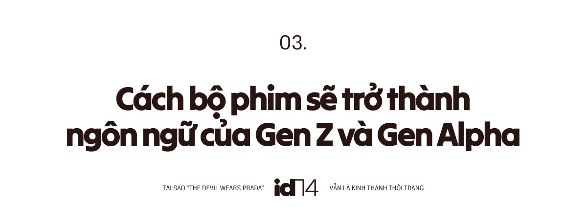 Tại sao The Devil Wears Prada vẫn l&agrave; kinh th&aacute;nh thời trang d&ugrave; thế giới đ&atilde; đổi thay đến ch&oacute;ng mặt?- Ảnh 8.