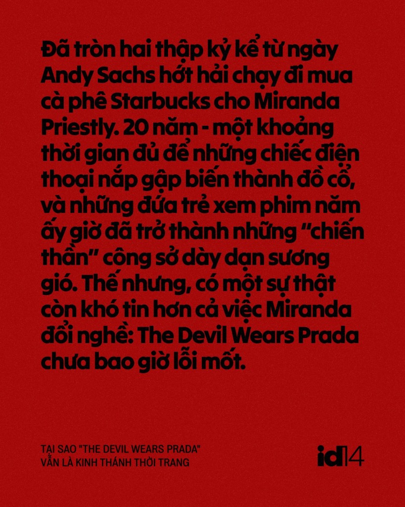Tại sao The Devil Wears Prada vẫn l&agrave; kinh th&aacute;nh thời trang d&ugrave; thế giới đ&atilde; đổi thay đến ch&oacute;ng mặt?- Ảnh 1.