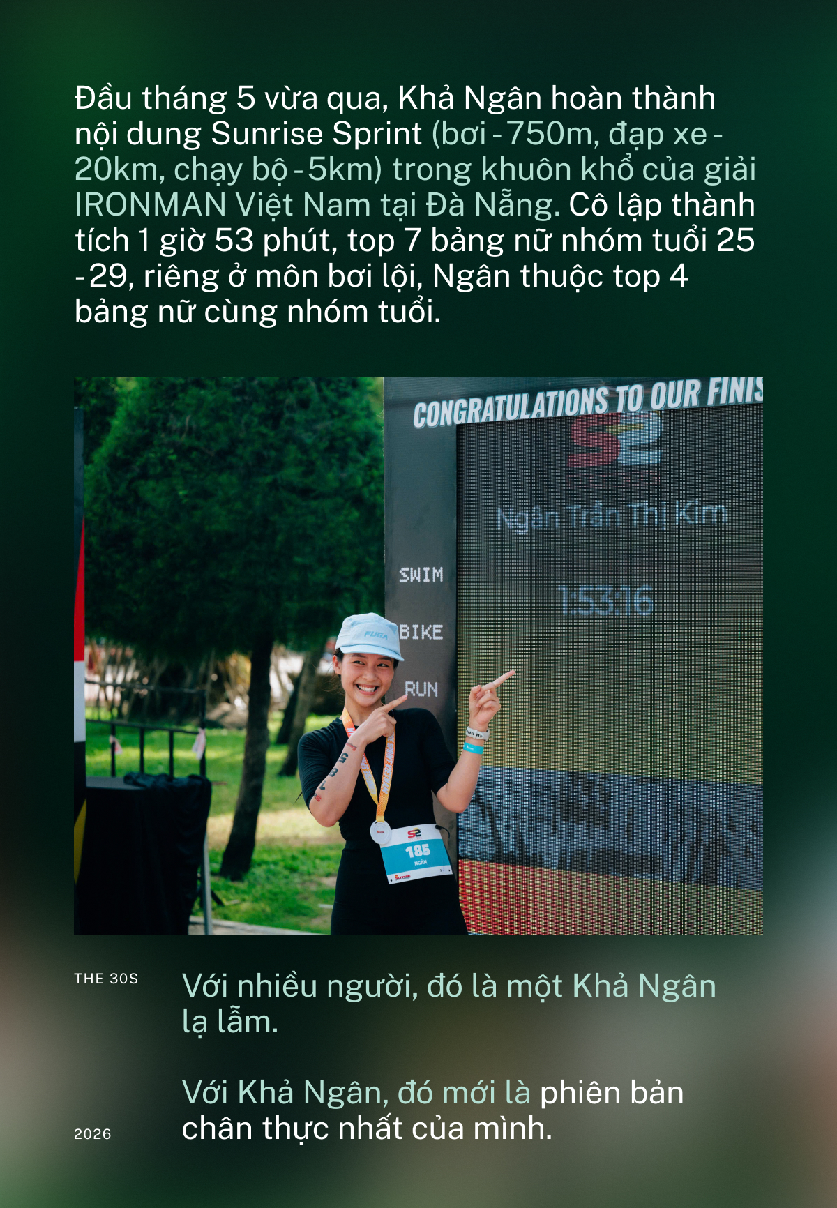 Khả Ng&acirc;n tuổi 29 tham gia IRONMAN: Chạy bộ, đạp xe, leo n&uacute;i để t&igrave;m lời giải cho c&acirc;u hỏi m&agrave; showbiz kh&ocirc;ng trả lời được - Ảnh 1.