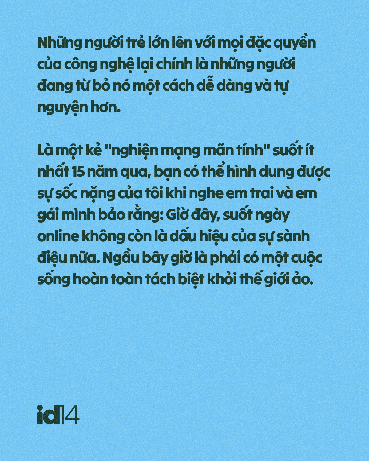 Thế giới ảo bảo rằng sống thực mới ngầu- Ảnh 2.